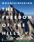 MOUNTAINEERING: THE FREEDOM OF THE HILLS (10TH EDITIONS) - MOUNTAINEERS BOOKS