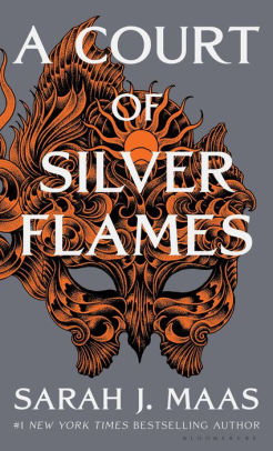 A COURT OF SILVER FLAMES - MAAS. SARAH