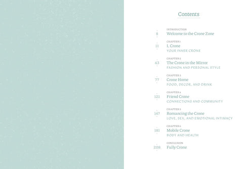 THE CRONE ZONE: HOW TO GET OLDER WITH STYLE, NERVE... - BARGIEL. NINA; WISHBOW