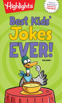 BEST KIDS' JOKES EVER!, VOLUME 1 - HIGHLIGHTS