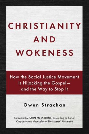 CHRISTIANITY AND WOKENESS - STRACHAN. OWEN