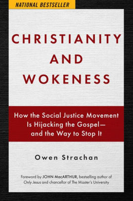CHRISTIANITY AND WOKENESS - STRACHAN. OWEN