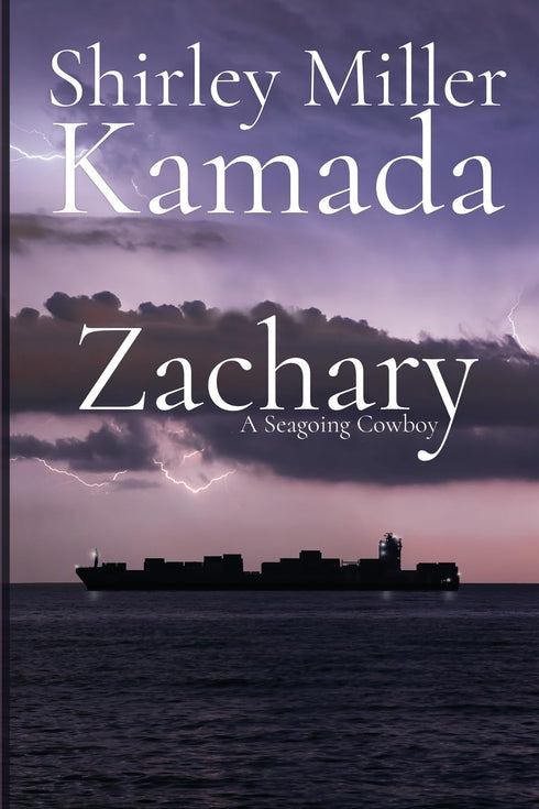 ZACHARY: A SEAGOING COWBOY - MILLER-KAMADA. SHIRLEY