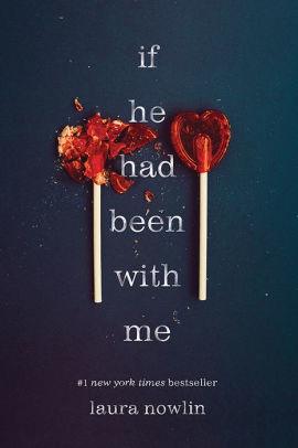 IF HE HAD BEEN WITH ME - NOWLIN. LAURA