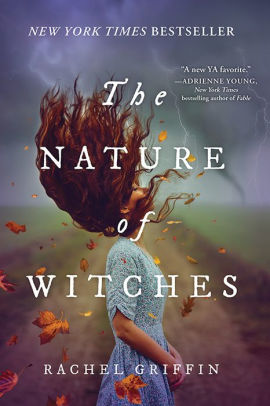 THE NATURE OF WITCHES - GRIFFIN. RACHEL