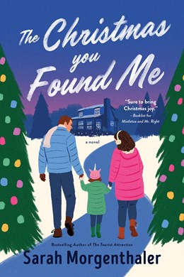 THE CHRISTMAS YOU FOUND ME - MORGENTHALER. SARAH