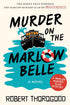 MURDER ON THE MARLOW BELLE - THOROGOOD. ROBERT