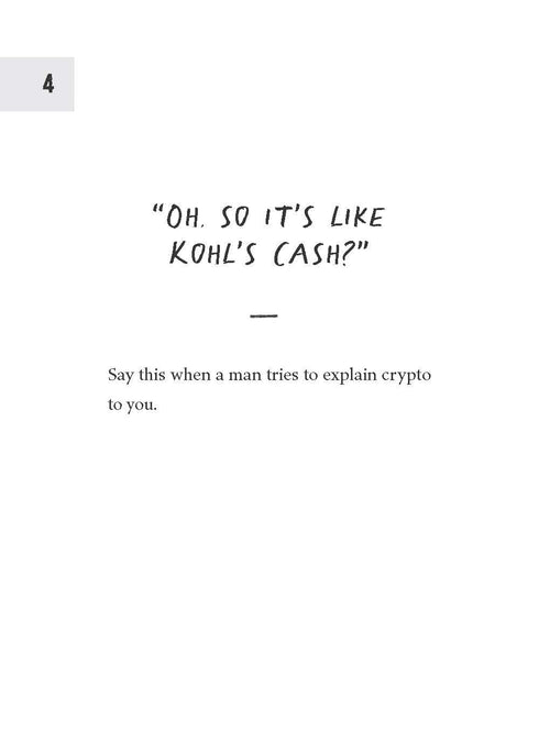HOW TO PISS OFF MEN: 109 THINGS TO SAY TO SHATTER THE MALE EGO - PRUE. KYLE