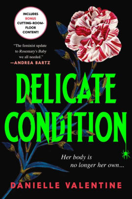 DELICATE CONDITION - VALENTINE. DANIELLE