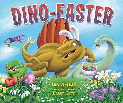 DINO-EASTER - WHEELER. LISA ; GOTT. BARRY