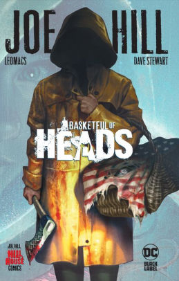 BASKETFUL OF HEADS (HILL HOUSE COMICS) - HILL, JOE ; LEOMACS ; STEWART, DAVE