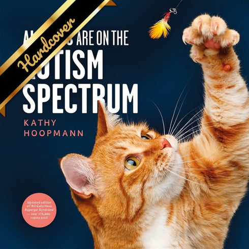 All Cats Are On The Autism Spectrum: An Affirming Introduction... by Hoopmann. K