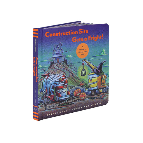 CONSTRUCTION SITE GETS A FRIGHT!: A HALLOWEEN LIFT-THE-FLAP BOOK - RINKER. SHERR