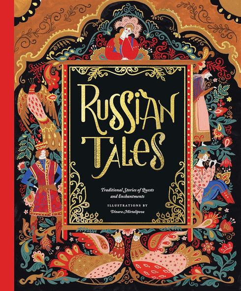 RUSSIAN TALES: TRADITIONAL STORIES OF QUESTS AND ENCHANTMENTS - MIRTALIPOVA. DIN
