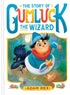 THE STORY OF GUMLUCK THE WIZARD: BOOK ONE