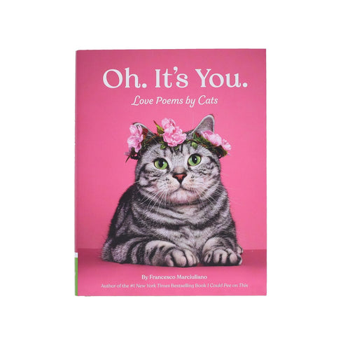 OH. IT'S YOU..: LOVE POEMS BY CATS - MARCIULIANO. FRANCESCO