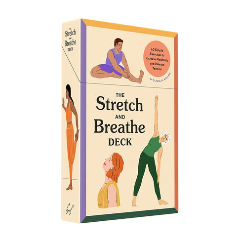 The Stretch And Breathe Deck: 60 Simple Exercises by Miller. Olivia H.