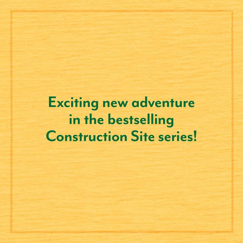 CONSTRUCTION SITE: GARBAGE CREW TO THE RESCUE! -  RINKER. SHERRI DUSKEY