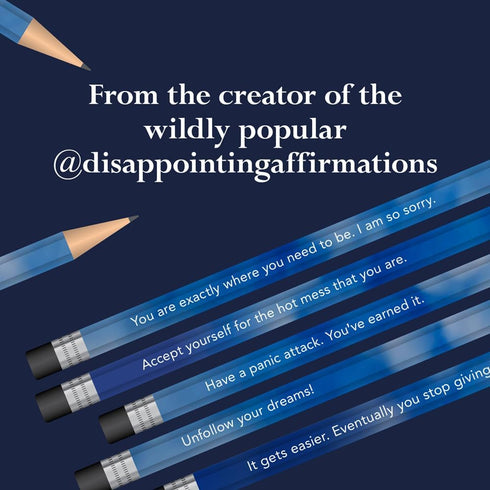DISAPPOINTING AFFIRMATIONS PENCILS