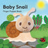 BABY SNAIL: FINGER PUPPET BOOK - CHRONICLE BOOKS