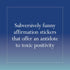 DISAPPOINTING AFFIRMATIONS STICKER BOOK - TARNOWSKI. DAVE