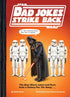Star Wars Dad Jokes Strike Back by Knox. Kelly; Sampson. Johnny