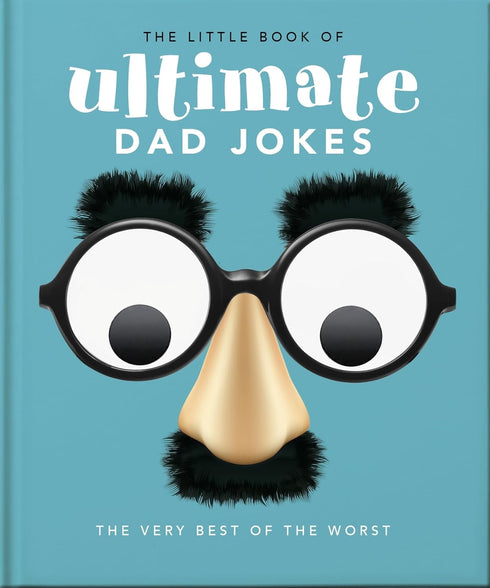THE LITTLE BOOK OF ULTIMATE DAD JOKES - ORANGE HIPPO!