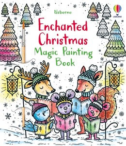 ENCHANTED CHRISTMAS MAGIC PAINTING BOOK - WATT. FIONA