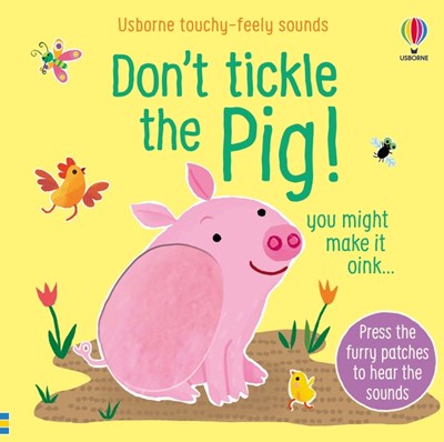 DON'T TICKLE THE PIG! - TAPLIN. SAM