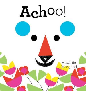 ACHOO! - MORGAND. VIRGINIE