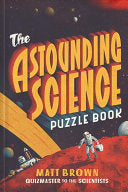 ASTOUNDING SCIENCE PUZZLE BOOK -BROWN. MATT