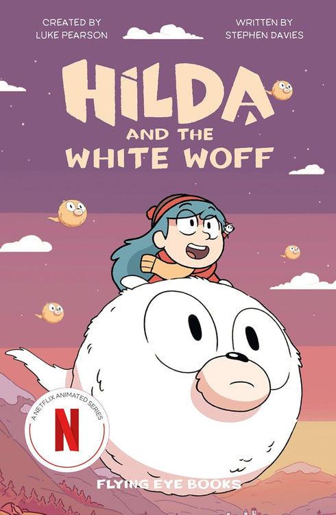 HILDA AND THE WHITE WOLF (HILDA NETFLIX TIE-IN #6) - PEARSON. LUKE; DAVIES. S