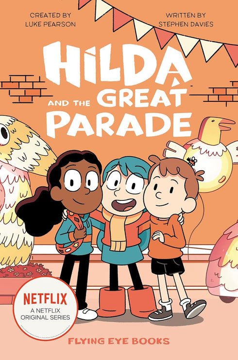 HILDA AND THE GREAT PARADE (HILDA NETFLIX TIE-IN #2) - PEARSON. LUKE; DAVIES. S