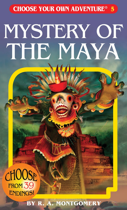 CHOOSE YOUR OWN ADVENTURE: MYSTERY OF THE MAYA - MONTGOMERY. R.A.