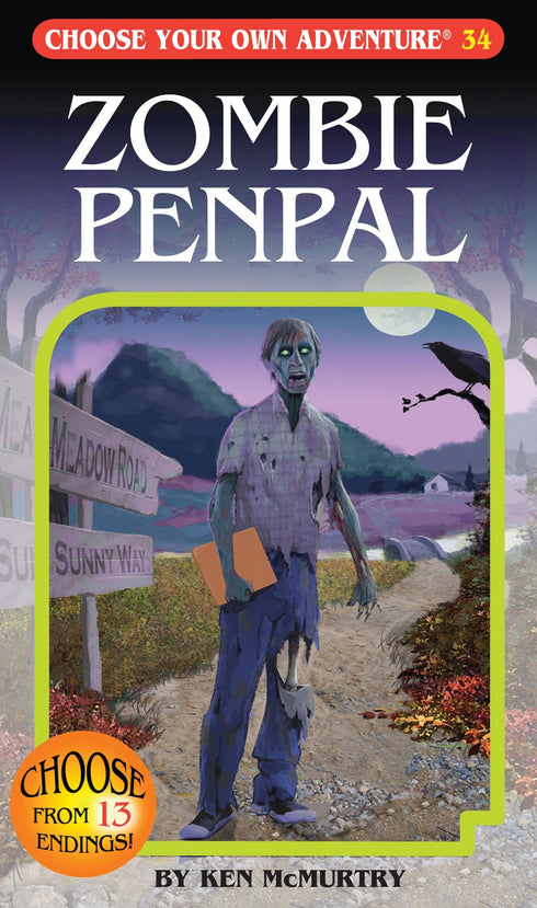 CHOOSE YOUR OWN ADVENTURE: ZOMBIE PENPAL - MCMURTY. KEN