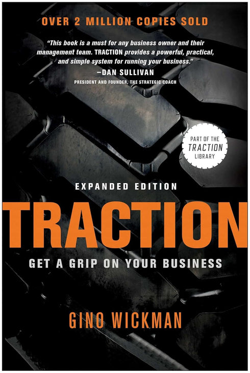 TRACTION GET A GRIP ON BUSINES - WICKM AN. GINO BUSINESS