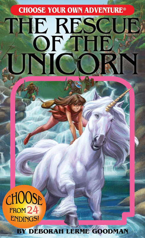 CHOOSE YOUR OWN ADVENTURE: THE RESCUE OF THE UNICORN - LERME-GOODMAN. DEBORAH