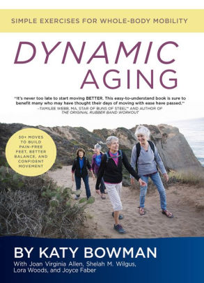 DYNAMIC AGING SIMPLE: - BOWMAN. KATY ; ALLEN. JOAN VIRGINIA ; WILGUS. SHELAH M ;