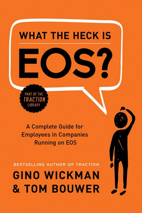 WHAT THE HECK IS EOS? - WICKMAN. GINO