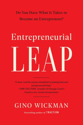 ENTREPRENEURIAL LEAP - WICKMAN. GINO