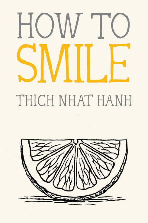 HOW TO SMILE - NHAT HANH. THICH