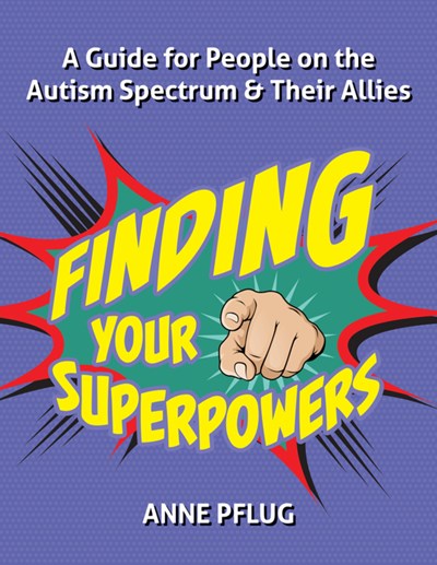 FINDING YOUR SUPERPOWERS - PFLUG. ANNE
