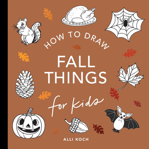 FALL THINGS: HOW TO DRAW BOOKS FOR KIDS - HOCH. ALLI