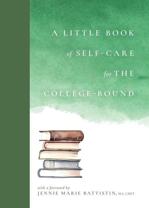A LITTLE BOOK OF SELF-CARE FOR THE COLLEGE-BOUND - SANDOZ-VOYER. EMILIE