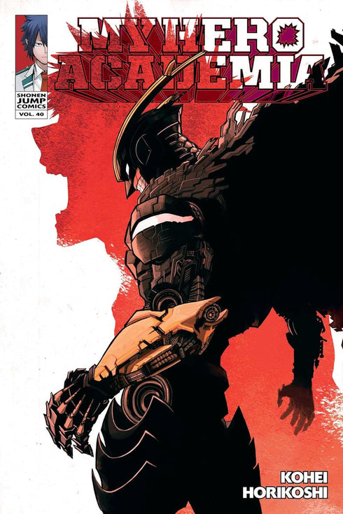 MY HERO ACADEMIA, VOL. 40 - HORIKOSHI. KOHEI