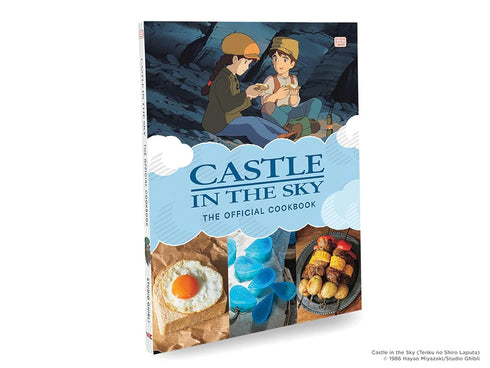 CASTLE IN THE SKY: THE OFFICIAL COOKBOOK - STUDIO GHIBLI