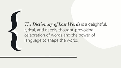 THE DICTIONARY OF LOST WORDS - WILLIAMS, PIP