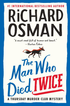THE MAN WHO DIED TWICE - OSMAN. RICHARD