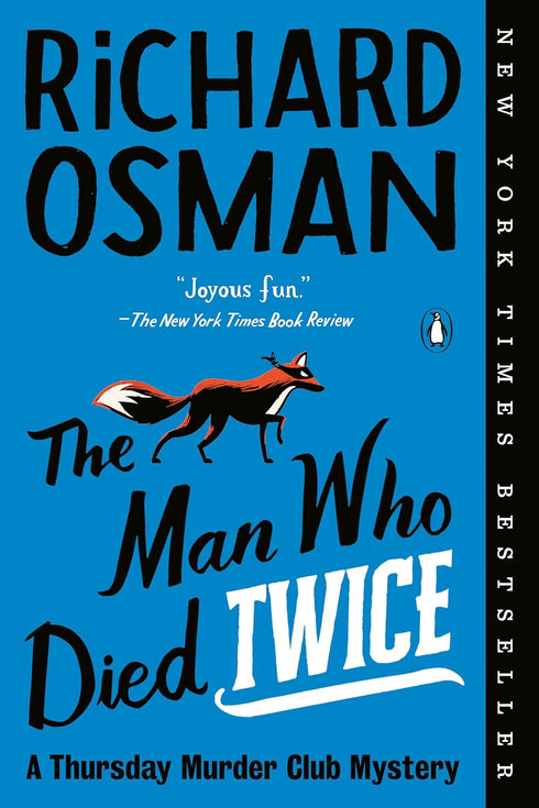 THE MAN WHO DIED TWICE: A THURSDAY MURDER CLUB MYSTERY - OSMAN. RICHARD