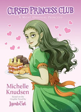 CURSED PRINCESS CLUB NOVEL 1: A MOST UNUSUAL PRINCESS - KNUDSEN. MICHELLE
